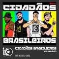 Cidadãos Brasileiros、Carol - Benu