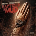 Baptized n Mud (Explicit)