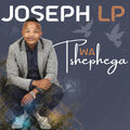 Joseph LP - Wa Tshephega