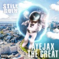 Young Bari、Hot Boi Van、Ayejax The Great - Still Goin (Remix(Explicit))