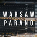 EsZ、Proceente、Łysonżi、Wdowa、Emazet - Warsaw Parano