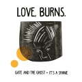 BURNS、Love - Gate and the Ghost