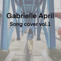 Gabrielle April - Home to you