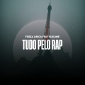 Tudo Pelo Rap (Explicit)