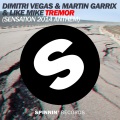 Martin Garrix、Like Mike、Dimitri Vegas - Tremor