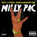 Westside Cash、Mann、YeloHill、Kake - Milly Pac (feat. Yelohill Mann & Westside Cash)(Explicit)