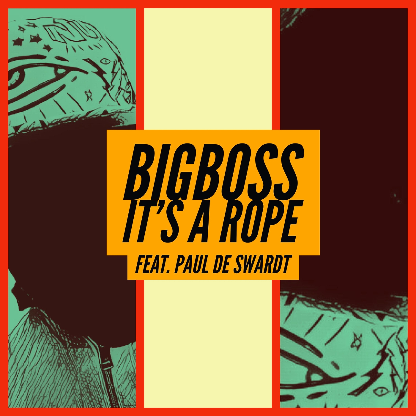 Gino Taihuttu、Paul De Swardt、Big Boss - It's a Rope (feat. Paul De Swardt)