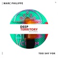 Marc Philippe - Too Shy For