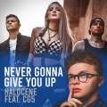 Halocene - Never Gonna Give You Up (feat. CG5)