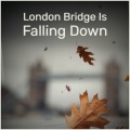 London Bridge Is Falling Down