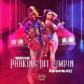 Renni Rucci、Veedoe - Parking Lot Pimpin (Explicit)