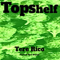 Topshelf Tere Rico (Explicit)