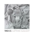 Trishes - Gaslight