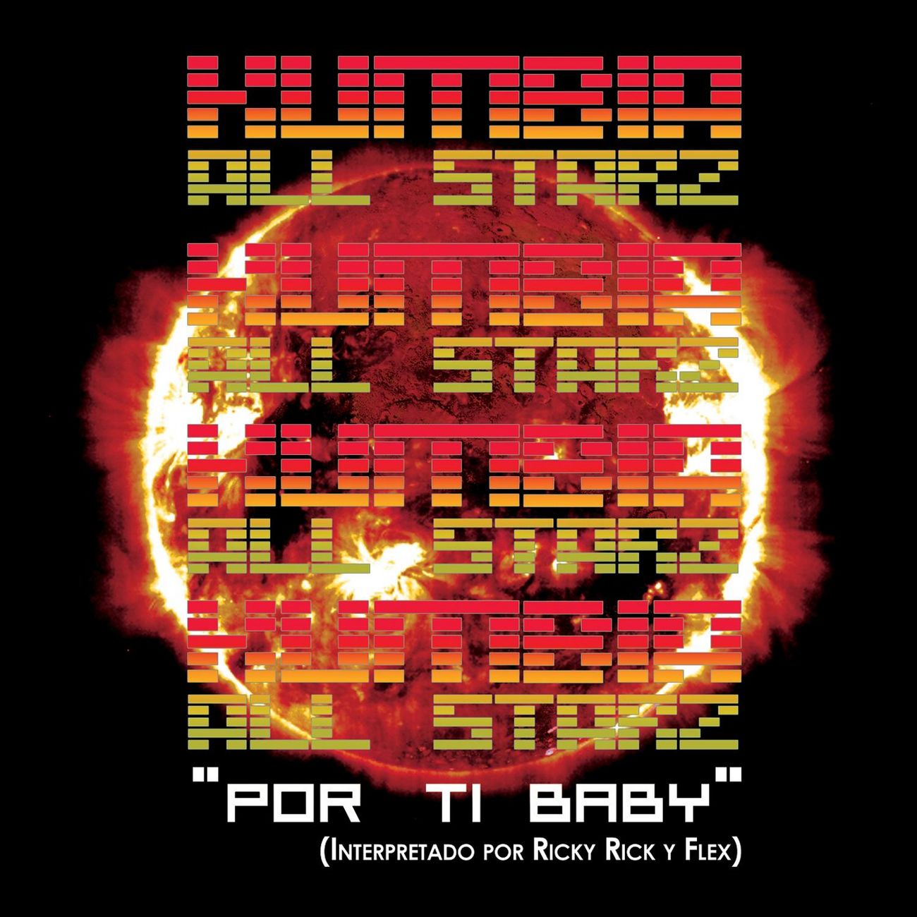 A.B. Quintanilla III、Flex - Por Ti Baby