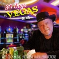 Thirty Days in Vegas