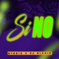 N-FASIS、Joel Garcia Dominguez、Dj Alexis - Si No