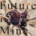 MYTH & ROID - Future is Mine