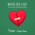 Masih Ada Lady (feat. Sandhy Sondoro)