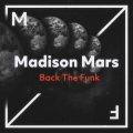 Madison Mars - Back The Funk (Extended Mix)