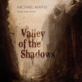 Valley of the Shadows (feat. Moxie)