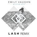 Lash、Emily Vaughn - Better Off (Lash Remix)