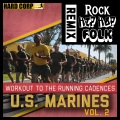 Hard Corp、U.S. Marine Corps - Here We Go