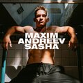 Maxim Andreev - Sasha (Explicit)