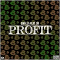 BME Gwalla、OTB Hendrixx、DK - Profit (Explicit)