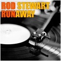 Rod Stewart - Runaway