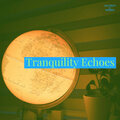 Lullfinity、Sphères - Tranquility Echoes