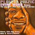 The Family's Jam、Darryl Jordan、Ollie S. - Every Word (OllieS.Remix)