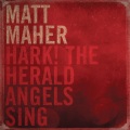 Matt Maher - Hark the Herald Angels Sing