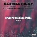 Impress Me (Explicit)