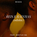 Bretuo Ba、Minos - Reis e Rainhas (Odeshie)