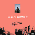Dylan - Kickin It Whippin It (Explicit)