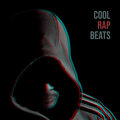 Cool Rap Beats (Explicit)