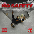 TB - No Safety (Explicit)