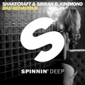 Shakecraft、Sirrah、Kinimono - Bad Behaviour (Extended Mix)