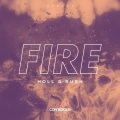 Holl & Rush - Fire (Original Mix)
