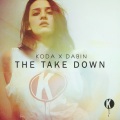 Dabin、Koda - The Take Down