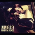 Lana Del Rey - Summertime Sadness (Radio Mix)