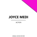 Joyce Medi - Action