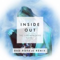 Bad Royale、The Chainsmokers - Inside Out (Bad Royale Remix)