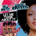 Ida Corr vs. Fedde Le Grand - Let Me Think About It - (Radio Edit)