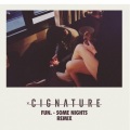 Fun.、Cignature - Some Nights (Cignature Remix)