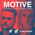 Dorian、Alexandra Stan - Motive