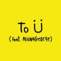 Jack Ü - To Ü