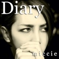 miccie - Diary
