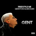 Cllevio Serbiano、GENT - Freestyle me Meriton Mjekiqin (Explicit)