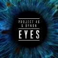 Project 46、BYNON - Eyes (Original Mix)